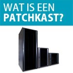 Wat is een patchkast?